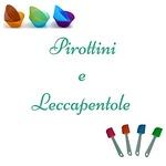 Pirottini e Leccapentole